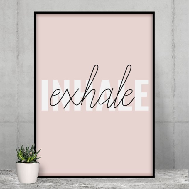 Modern Pastel Pink Inhale Exhale Quote Poster (Creator Uploaded)