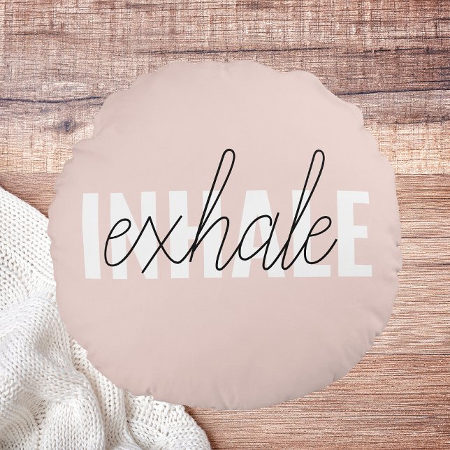Modern Pastel Pink Inhale Exhale Quote Round Pillow (Creator Uploaded)