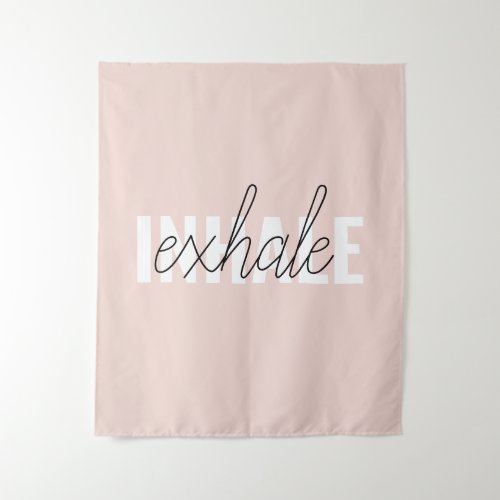 Modern Pastel Pink Inhale Exhale Quote Tapestry