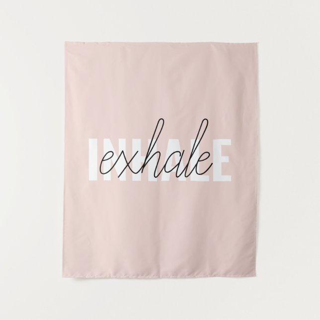 Modern Pastel Pink Inhale Exhale Quote Tapestry (Front)