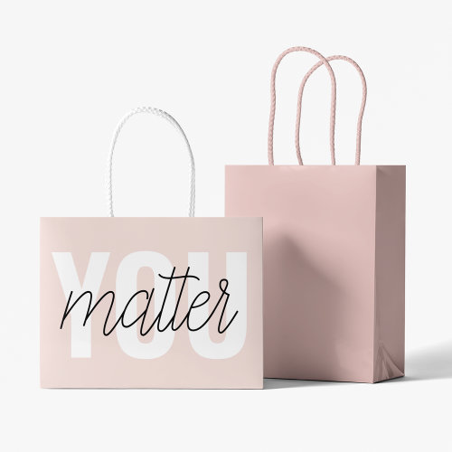 Modern Pastel Pink You Matter Inspiration Quote Large Gift Bag