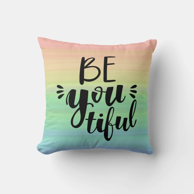 Modern Pastel rainbow Be you tiful Throw Pillow (Front)