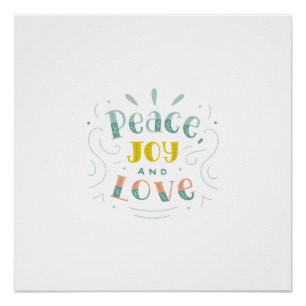 Modern Peace Joy and Love Typography Glossy Poster