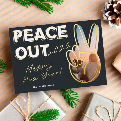 Modern  peace out 2022 Happy New Year photo gray  Foil Holiday Card