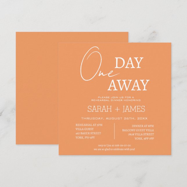 Modern Peach One Day Away Rehearsal Dinner Wedding Invitation (Front/Back)