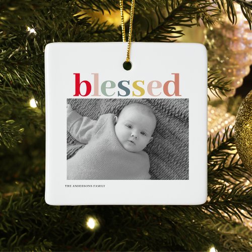 Modern Personal Photo  Colorful Blessed  Ceramic Ornament