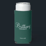 Modern Personalized Bridesmaids Se Seltzer Can Cooler<br><div class="desc">Modern Personalized Bridesmaids Gifts
featuring personalized bridesmaid's name in white elegant script font style with title in modern sans serif font style on emerald green background.

Also perfect for groomsmen,  best man,  father of the bride,  maid of honor,  flower girl,  mother of the bride and more.</div>