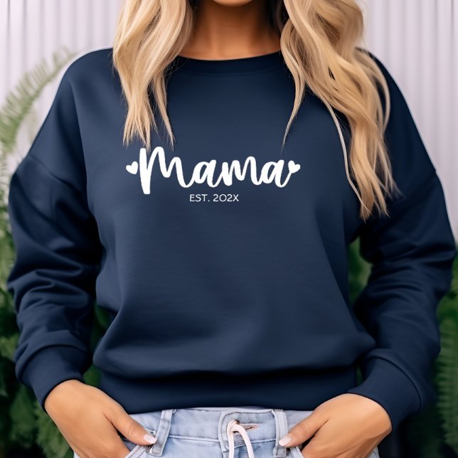 Modern Personalized Mama Est. Trendy Typography Sweatshirt (Creator Uploaded)