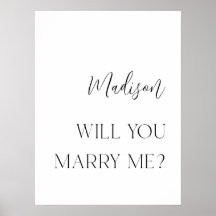 Modern Personalized Proposal Sign Poster