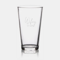 Modern Personalized Wifey Pint Glass | Custom Gift