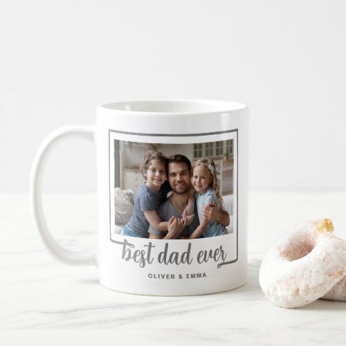 Modern Photo Best Dad Ever Script Coffee Mug