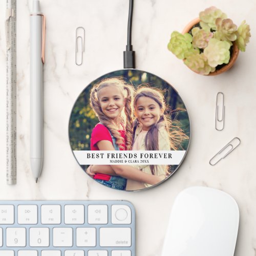 Modern Photo Best Friends Forever Custom Text BFF Wireless Charger