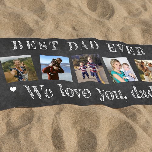 Modern photo collage best dad ever  beach towel