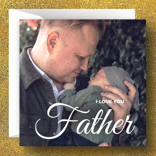 Modern Photo Collage I Love You Fathers Day Card