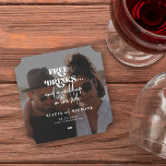 Modern photo free drinks wedding save the date paper coaster<br><div class="desc">Trendy dark transparent overlay white script free drinks and a wedding on the side open bar wedding save the date personalized drink coaster.</div>