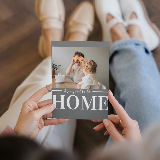 Modern Photo Grey It's good To Be Home Quote Gift (Creator Uploaded)