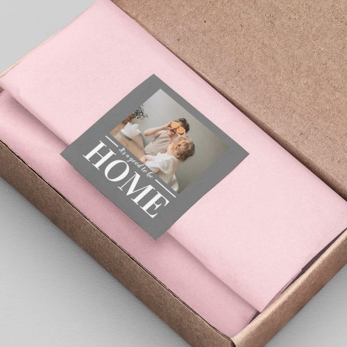 Modern Photo Grey Its good To Be Home Quote Gift Square Sticker