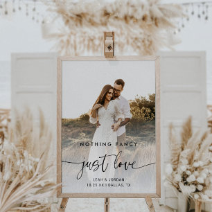 Modern Photo Nothing Fancy Just Love Welcome Sign