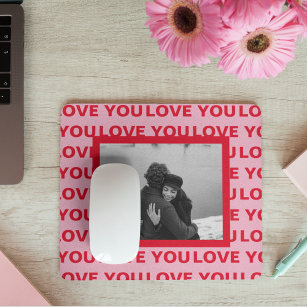 Modern Photo   Red & Pink Love You Valentines Gift Mouse Pad