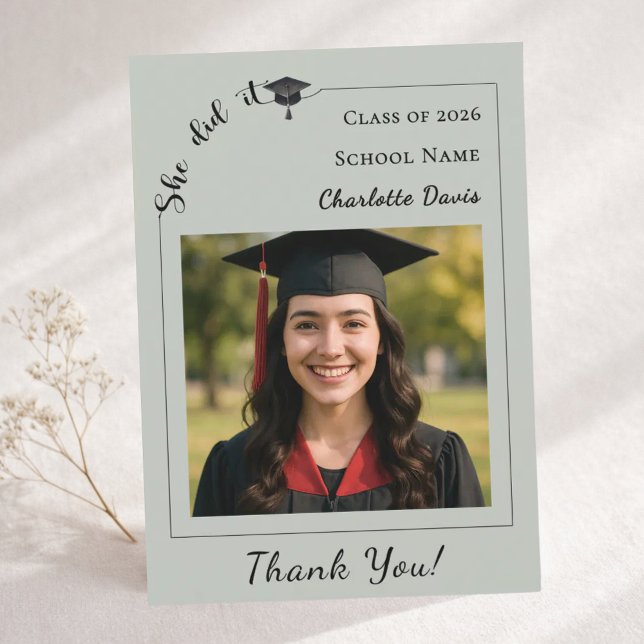 Modern photo sage green Graduation She did it Thank You Card (Creator Uploaded)