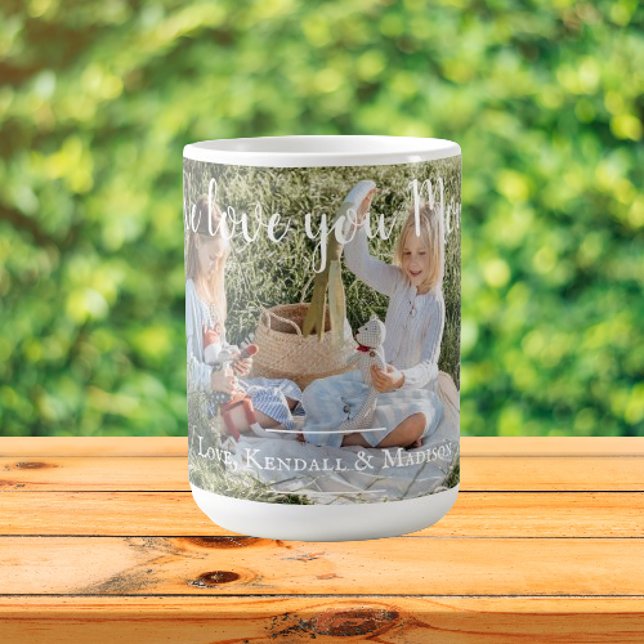 Modern Photo We Love you Mom Coffee Mug (Modern Photo We Love You Mom Personalized Coffee Mug)