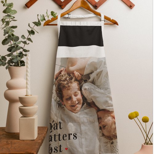 Modern Photo  What Matters Most Positive Quote Apron