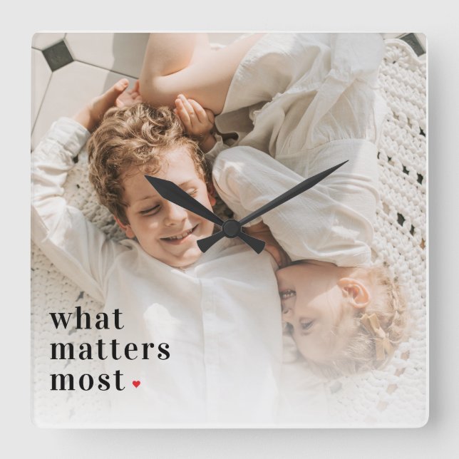 Modern Photo & What Matters Most Positive Quote Square Wall Clock (Front)
