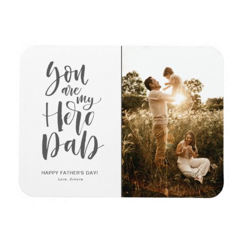 Modern Photo You are My Hero Dad Fathers Day Magnet