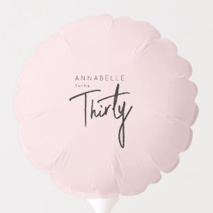 Modern Pink 30th Thirty Thirtieth birthday party Balloon