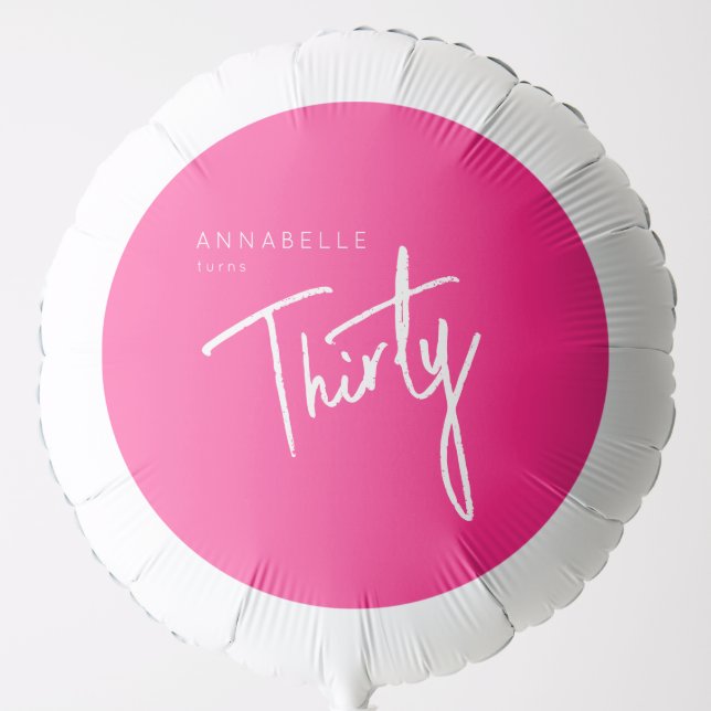 Modern Pink 30th Thirty Thirtieth birthday party Balloon (Front)