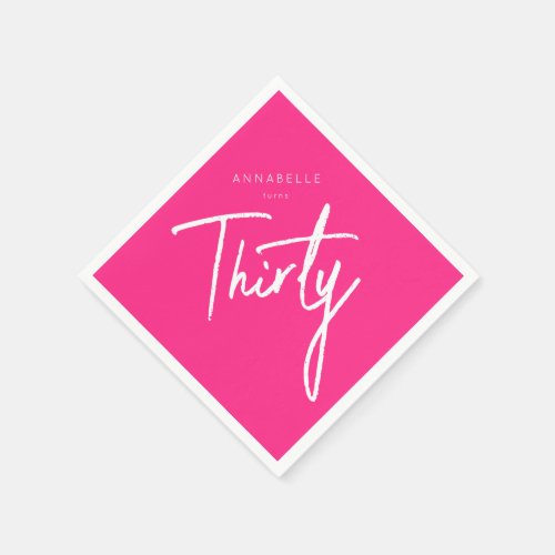 Modern Pink 30th Thirty Thirtieth birthday party Napkins