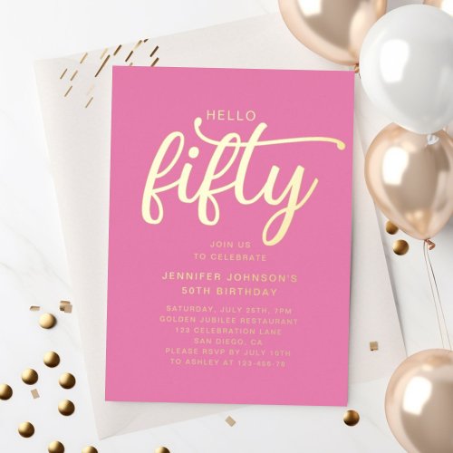 Modern Pink 50th Birthday Fifty And Fabulous Gold Foil Invitation