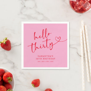 Modern Pink and Red Hello 30th Birthday Napkins