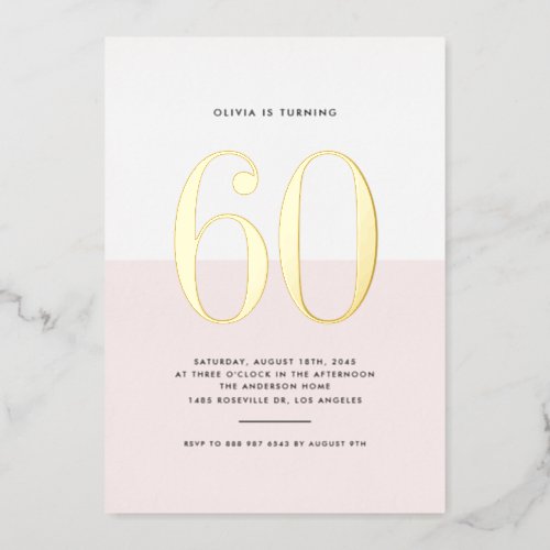 Modern Pink and White 60th Birthday Gold Foil Foil Invitation