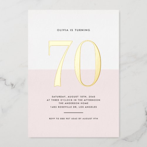 Modern Pink and White 70th Birthday Gold Foil Foil Invitation