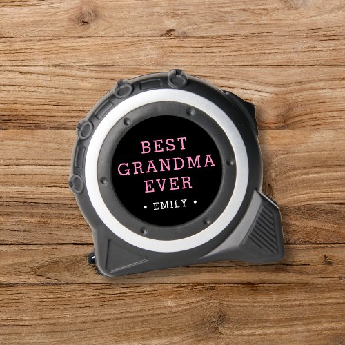 Modern Pink  Black Best Grandma Ever w Name Tape Measure