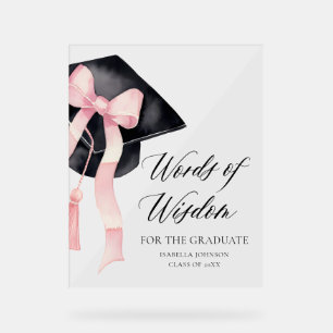 Modern Pink Bow Grad Party Advice Words of Wisdom  Acrylic Sign