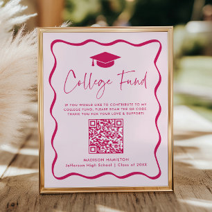 Modern Pink College Fund Graduation QR Code Sign