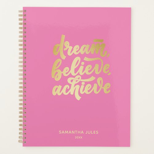 Modern Pink Dream Believe Achieve  Motivational  Planner