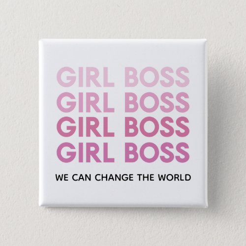 Modern Pink Girl Boss Best Girly Gift  Button