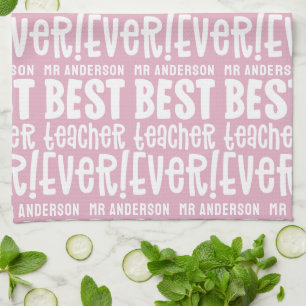 Modern pink girly best teacher typography gift kitchen towel