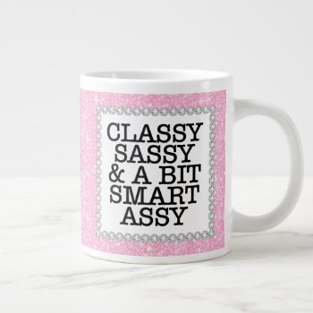 Modern Pink Glitter Classy Sassy Jumbo Coffee Mug by girlygirlgraphics at Zazzle