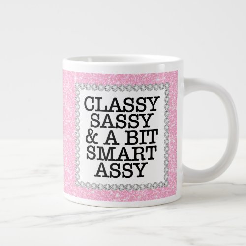 Modern Pink Glitter Classy Sassy Jumbo Coffee Mug