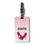 Modern Pink Glitter Drips & High Heels Luggage Tag