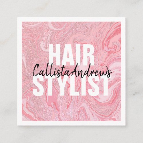 Modern Pink Glitter Liquid Marble Hairstylist Square Business Card