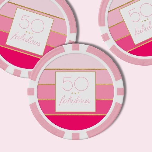 Modern Pink  Gold 50 and fabulous birthday Poker Chips