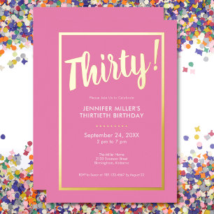Modern Pink & Gold Foil 30th Birthday Invitation