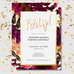 Modern Pink & Gold Foil Floral 40th Birthday Invitation