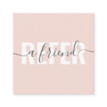 Modern pink gray refer a friend script signature referral card