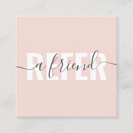 Modern pink gray refer a friend script signature referral card